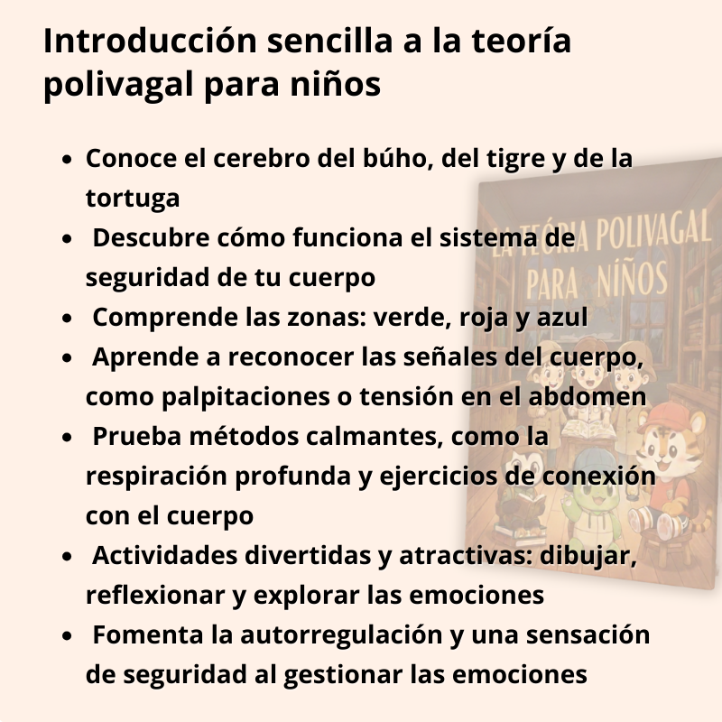 La teoría polivagal para niños – Cuaderno práctico de regulación del sistema nervioso | Herramienta para la regulación emocional